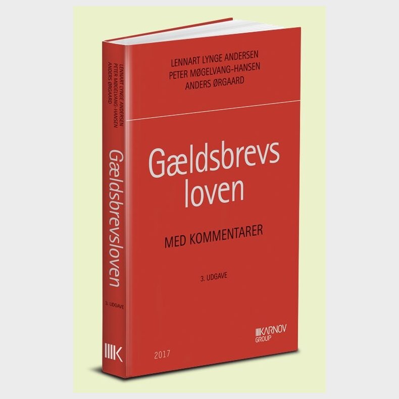 G�ldsbrevsloven Med Kommentarer - Anders �rgaard - Bog