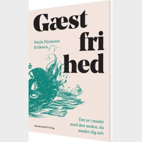 G�stfrihed - Niels Nymann Eriksen - Bog