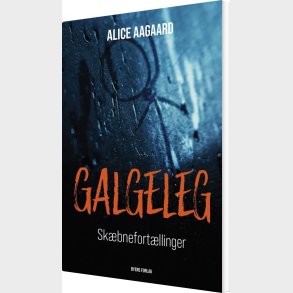 Galgeleg - Alice Aagaard - Bog