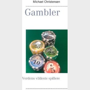 Gambler - Michael Christensen - Bog