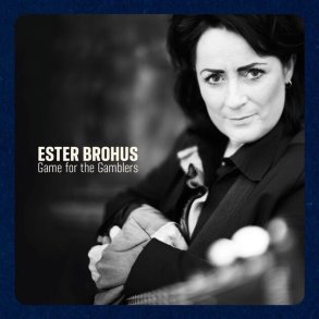 Ester Brohus - Game For The Gamblers - CD