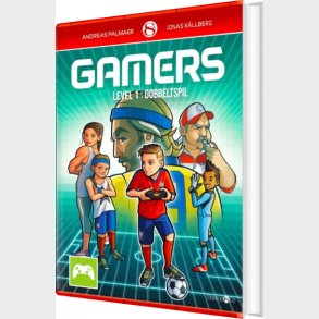 Gamers - Level 1: Dobbeltspil - Andreas Palmaer - Bog