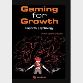 Gaming For Growth - Morten Saxtorff - English Book