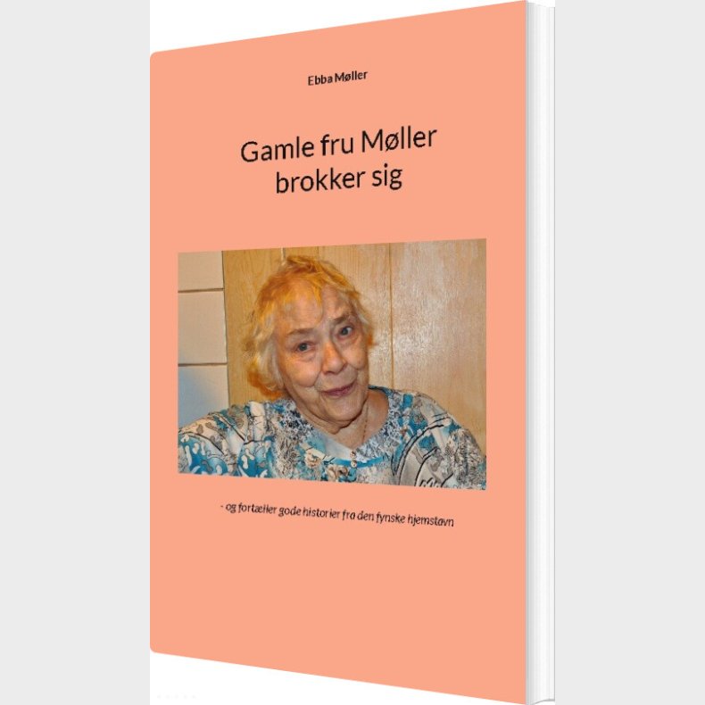 Gamle Fru M�ller Brokker Sig - Ebba M�ller - Bog