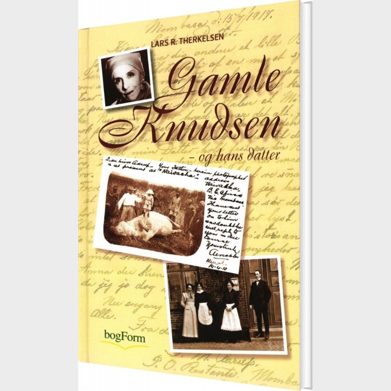 Gamle Knudsen Og Hans Datter - Lars R. Therkelsen - Bog