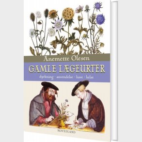 Gamle L�geurter - Anemette Olesen - Bog