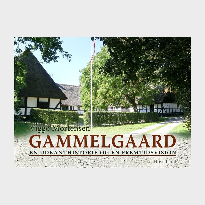 Gammelgaard - Viggo Mortensen - Bog
