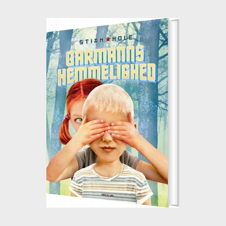 Garmanns Hemmelighed - Stian Hole - Bog