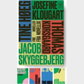 Fire Noveller Fra Novellix - Josefine Klougart - Bog