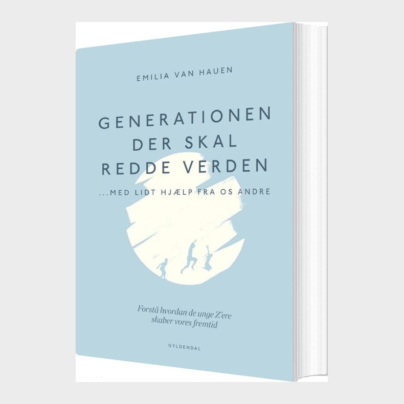 Generationen Der Skal Redde Verden - Emilia Van Hauen - Bog