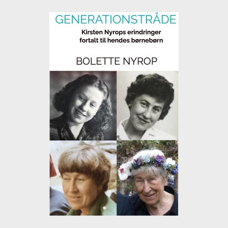 Generationstr�de - Bolette Nyrop - Bog