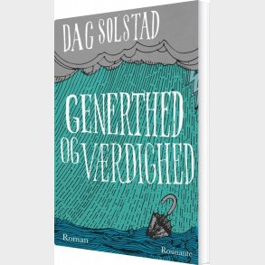 Generthed Og V�rdighed - Dag Solstad - Bog