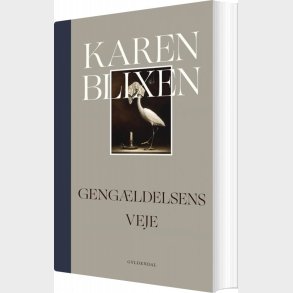 Geng�ldelsens Veje - Karen Blixen - Bog