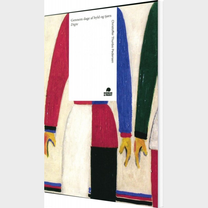 Gennem Dage Af Hyld Og Tj�rn - Christoffer Thunbo Pedersen - Bog