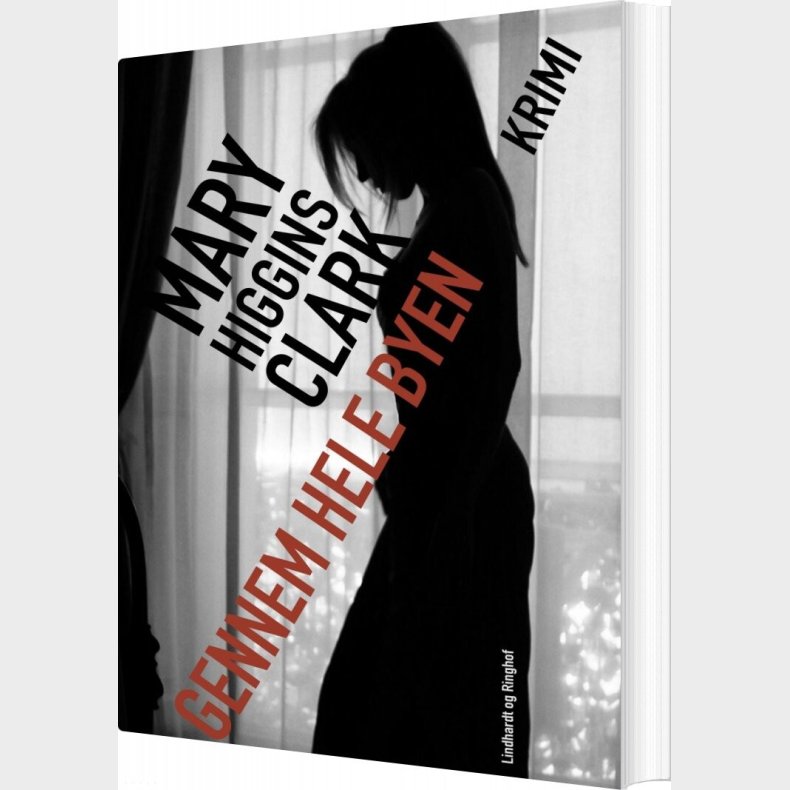 Gennem Hele Byen - Mary Higgins Clark - Bog