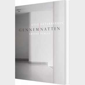 Gennem Natten - Stig S�terbakken - Bog