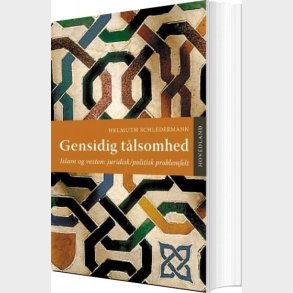 Gensidig T�lsomhed - Helmuth Schledermann - Bog