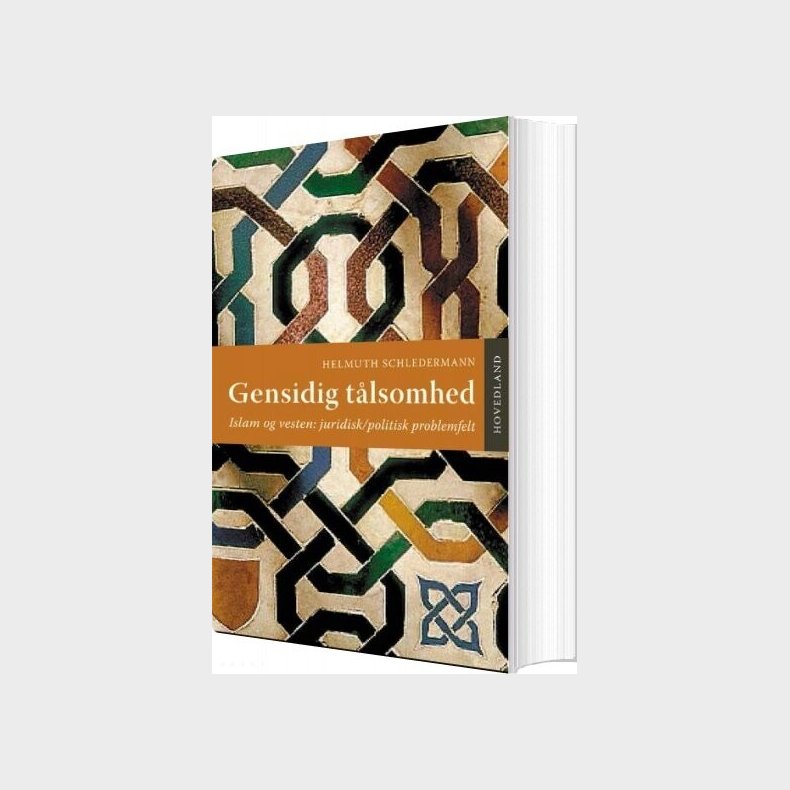 Gensidig T�lsomhed - Helmuth Schledermann - Bog