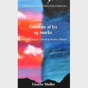 Gensk�r Af Lys Og M�rke - Lisathe M�ller - Bog