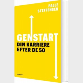 Genstart - Din Karriere Efter De 50 - Palle Steffensen - Bog
