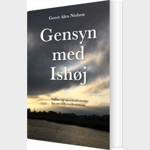 Gensyn Med Ish�j - Geert Alex Nielsen - Bog