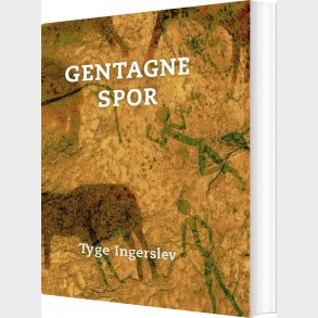 Gentagne Spor - Tyge Ingerslev - Bog