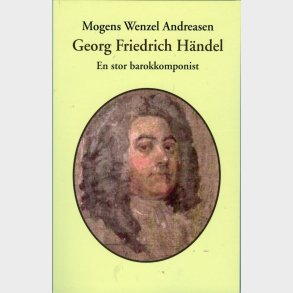 Georg Friedrich H�ndel - Mogens Wenzel Andreasen - Bog