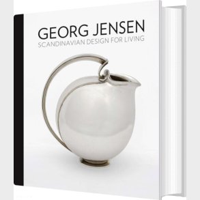 Georg Jensen: Scandinavian Design For Living - Alison Fisher - English Book