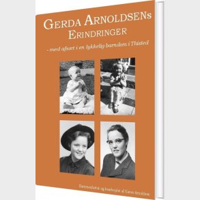 Gerda Arnoldsens Erindringer - Karen Arnoldsen - Bog