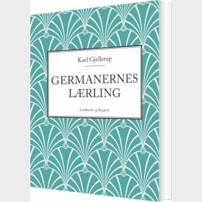 Germanernes L�rling - Karl Gjellerup - Bog