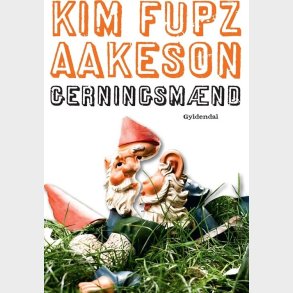 Gerningsm�nd - Kim Fupz Aakeson - Bog
