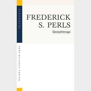 Gestaltterapi - Frederick S. Perls - Bog