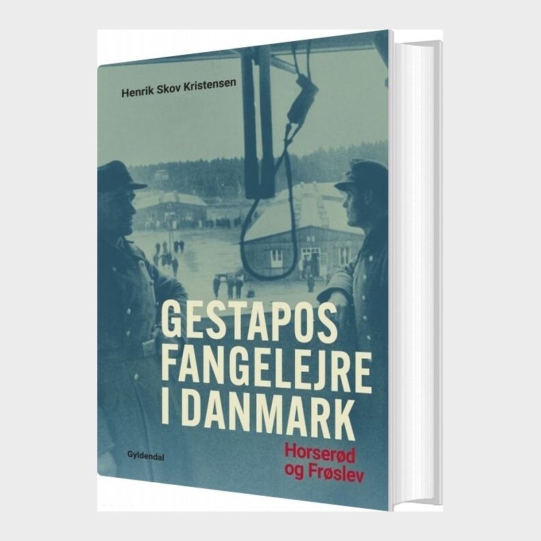 Gestapos Fangelejre I Danmark - Henrik Skov Kristensen - Bog