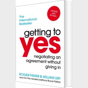 Getting To Yes: Negotiating An Agreement Without Giving In - Roger Fisher - English Book