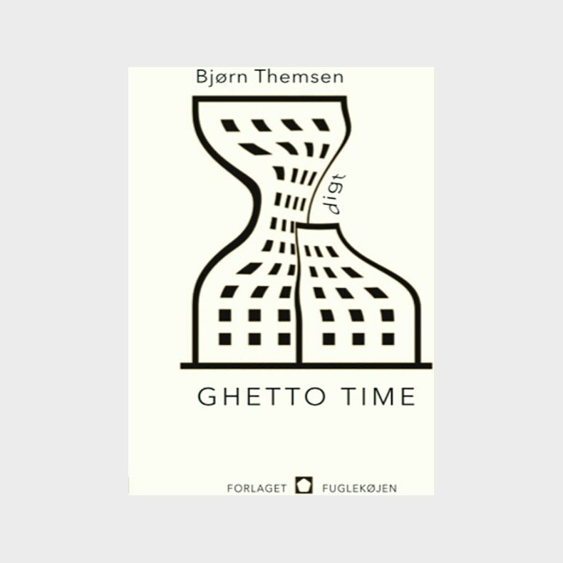 Ghetto Time - Bj�rn Themsen - Bog