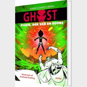 Ghost 3: Pigen, Der Var En Bombe - Bjarke Schj�dt Larsen - Bog