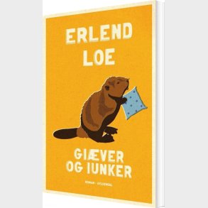 Gi�ver Og Iunker - Erlend Loe - Bog