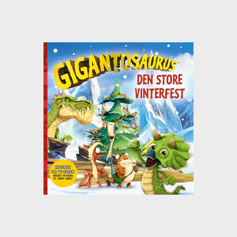 Gigantosaurus - Den Store Vinterfest - Cyber Group Studios - Bog