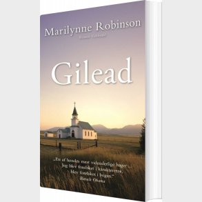 Gilead - Marilynne Robinson - Bog