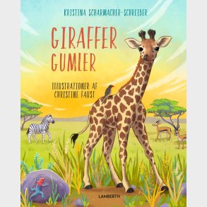 Giraffer Gumler - Kristina Scharmacher-schreiber - Bog