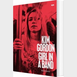 Girl In A Band - Kim Gordon - Bog