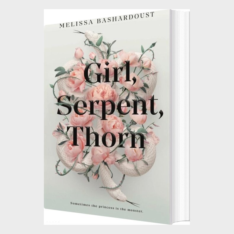 Girl, Serpent, Thorn - Melissa Bashardoust - English Book