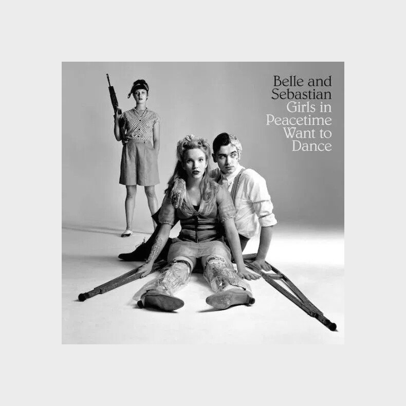 Belle And Sebastian - Girls In Peacetime Want To Dance - CD