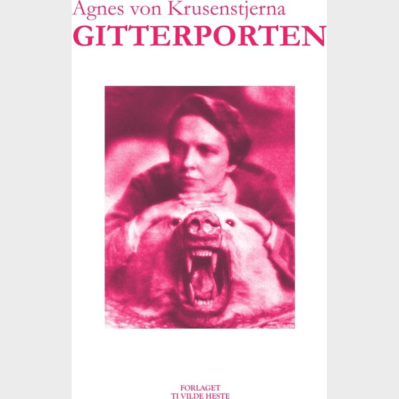 Gitterporten - Agnes Von Krusenstjerna - Bog
