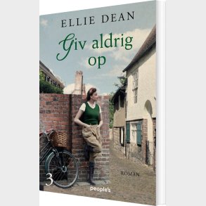 Giv Aldrig Op - Ellie Dean - Bog