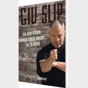 Giv Slip - Torben Rif - Bog
