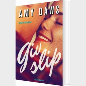 Giv Slip - Amy Daws - Bog