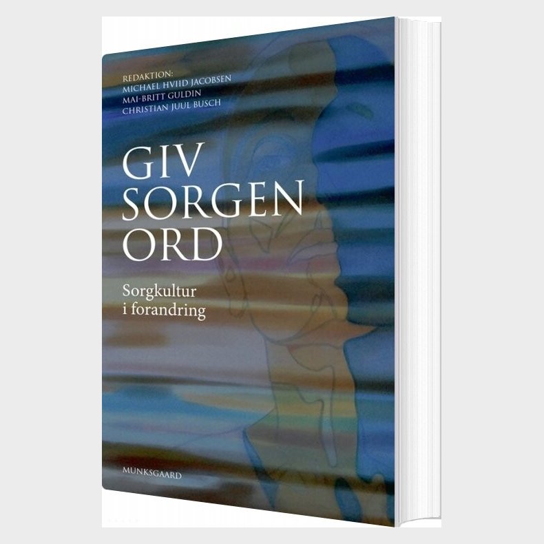 Giv Sorgen Ord - Michael Hviid Jacobsen - Bog