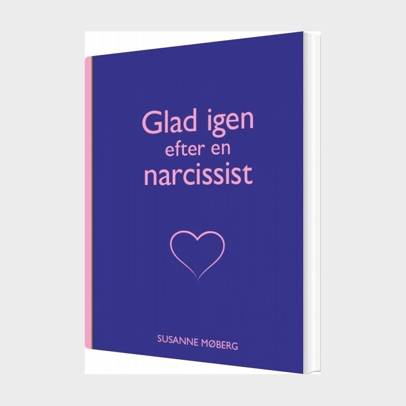 Glad Igen Efter En Narcissist - Susanne M�berg - Bog
