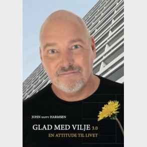 Glad Med Vilje 3.0 - John Harmsen - Bog